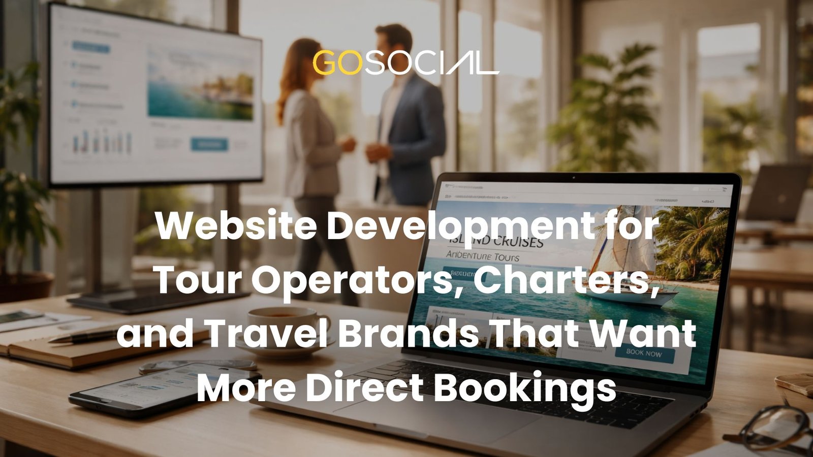 Website Development for Tour Operators, Charters, and Travel Brands That Want More Direct Bookings